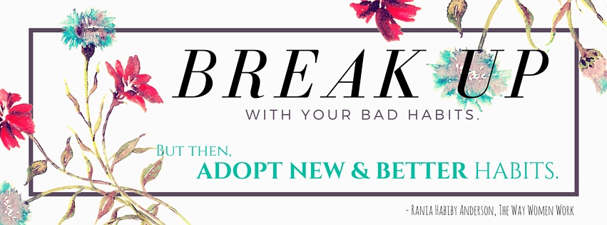 BREAK UP WITH BAD HABITS (1)